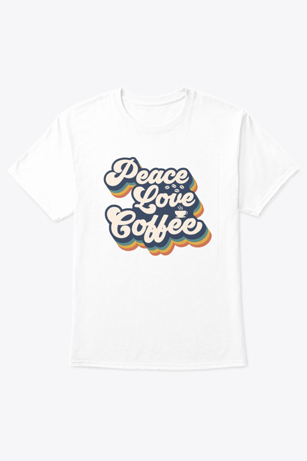 Peace, Love, Coffee T-Shirt